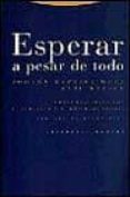 esperar a pesar de todo-elie wiesel-johann baptist metz-9788481640502 esperar a pesar de todo-elie wiesel-johann baptist metz-9788481640502