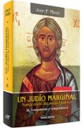 un judio marginal: nueva vision del jesus historico (t. iii: comp añeros y competidores)-john p. meier-9788481695502 un judio marginal: nueva vision del jesus historico (t. iii: comp añeros y competidores)-john p. meier-9788481695502
