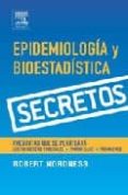 serie secretos: epidemiologia y bioestadistica-robert nordness-9788481749502 serie secretos: epidemiologia y bioestadistica-robert nordness-9788481749502