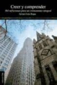creer y comprender-arturo ivan rojas-9788482675602 creer y comprender-arturo ivan rojas-9788482675602
