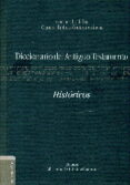 diccionario del antiguo testamento: historicos-bill t. arnold-9788482677002 diccionario del antiguo testamento: historicos-bill t. arnold-9788482677002