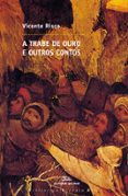 a trabe de ouro e outros contos-vicente risco-9788482886602 a trabe de ouro e outros contos-vicente risco-9788482886602