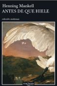 antes de que hiele-henning mankell-9788483103302 antes de que hiele-henning mankell-9788483103302
