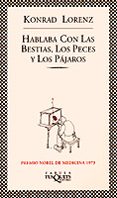 hablaba con las bestias, los peces y los pajaros (4ª ed.)-konrad lorenz-9788483106402 hablaba con las bestias, los peces y los pajaros (4ª ed.)-konrad lorenz-9788483106402