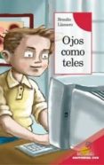 ojos como teles-braulio llamero-9788483166802 ojos como teles-braulio llamero-9788483166802
