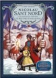 nicolau sant nord i la batalla contra el rei dels malsons-william joyce-9788483432402 nicolau sant nord i la batalla contra el rei dels malsons-william joyce-9788483432402