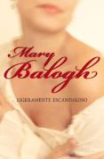 ligeramente escandaloso-mary balogh-9788483468302 ligeramente escandaloso-mary balogh-9788483468302