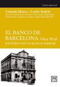 el banco de barcelona (1844-1874), historia de un banco emisor-carles sudria-9788483561102 el banco de barcelona (1844-1874), historia de un banco emisor-carles sudria-9788483561102