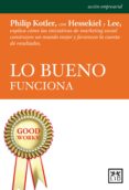 lo bueno funciona (ebook)-philip kotler-david hessekiel-nancy r. lee-9788483567302 lo bueno funciona (ebook)-philip kotler-david hessekiel-nancy r. lee-9788483567302