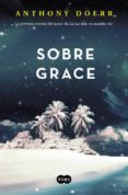 sobre grace-anthony doerr-9788483658802 sobre grace-anthony doerr-9788483658802