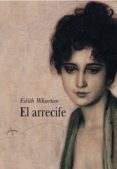 el arrecife-edith wharton-9788484281702 el arrecife-edith wharton-9788484281702