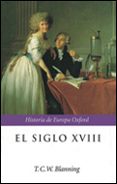 el siglo xviii: 1688-1815-t.c.w. blanning-9788484323402 el siglo xviii: 1688-1815-t.c.w. blanning-9788484323402