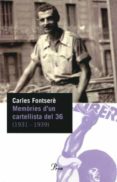 memories d un cartellista del 36 (1931-1939)-carles fontsere-9788484379102 memories d un cartellista del 36 (1931-1939)-carles fontsere-9788484379102