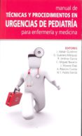 tecnicas y procedimientos en urgencias de pediatria para enfermer eria y medicina-j. adrian gutierrez-9788484739302 tecnicas y procedimientos en urgencias de pediatria para enfermer eria y medicina-j. adrian gutierrez-9788484739302