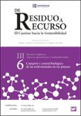 de residuo a recurso: el camino hacia la sostenibilida (iii. 6): compost y control biologico de las enfermedades de las plantas-9788484766902 de residuo a recurso: el camino hacia la sostenibilida (iii. 6): compost y control biologico de las enfermedades de las plantas-9788484766902