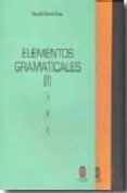 elementos gramaticales (3 vol.)-agustin garcia calvo-9788485708802 elementos gramaticales (3 vol.)-agustin garcia calvo-9788485708802