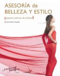asesoria de belleza y estilo (ciclo formativo grado superior)-rosa maria garcia domenech-9788487190902 asesoria de belleza y estilo (ciclo formativo grado superior)-rosa maria garcia domenech-9788487190902