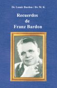 recuerdos de franz bardon-lumir bardon-9788487476402 recuerdos de franz bardon-lumir bardon-9788487476402