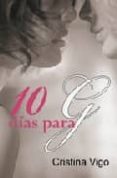 10 dias para g-cristina vigo-9788488052902 10 dias para g-cristina vigo-9788488052902