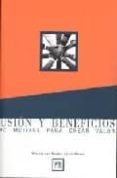 ilusion y beneficios: como motivar para crear valor-luis huete-wouter van daalen-9788488717702 ilusion y beneficios: como motivar para crear valor-luis huete-wouter van daalen-9788488717702