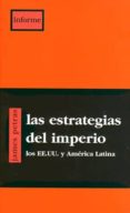las estrategias del imperio (los ee.uu. y america latina)-james petras-9788489753402 las estrategias del imperio (los ee.uu. y america latina)-james petras-9788489753402