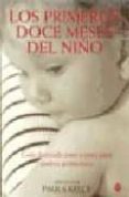 los primeros doce meses del niño-paula kelly-9788489778702 los primeros doce meses del niño-paula kelly-9788489778702