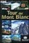 el tour del mont blanc: la vuelta al macizo en nueve etapas-candido muñoz cidad-9788489969902 el tour del mont blanc: la vuelta al macizo en nueve etapas-candido muñoz cidad-9788489969902
