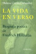 la vida en verso-helena cortes gabaudan-9788490020302 la vida en verso-helena cortes gabaudan-9788490020302
