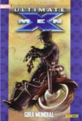 ultimate x-men 03: gira mundial (coleccionable ultimate 11-mark millar-9788490241202 ultimate x-men 03: gira mundial (coleccionable ultimate 11-mark millar-9788490241202