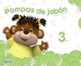 pompas de jabón 3 años. proyecto educación infantil 2º ciclo. educación infantil-9788490670002 pompas de jabón 3 años. proyecto educación infantil 2º ciclo. educación infantil-9788490670002