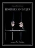 hombres sin mujer-carlos montenegro-9788490740002 hombres sin mujer-carlos montenegro-9788490740002