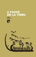 a favor de la tribu-jaime reig vidal-9788490974902 a favor de la tribu-jaime reig vidal-9788490974902