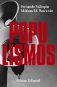 populismos-fernando vallespin-mariam martinez-bascuñan-9788491049302 populismos-fernando vallespin-mariam martinez-bascuñan-9788491049302