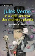 jules verne e a vida secreta das mulleres planta-ledicia costas-9788491210702 jules verne e a vida secreta das mulleres planta-ledicia costas-9788491210702