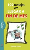 109 consejos para llegar a fin de mes-matthew honess-9788492892402 109 consejos para llegar a fin de mes-matthew honess-9788492892402