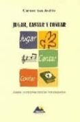jugar, cantar y contar: juegos y canciones para los mas pequeños (incluye cd)-9788493184902 jugar, cantar y contar: juegos y canciones para los mas pequeños (incluye cd)-9788493184902