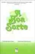 a boa sorte-fernando trias de bes-alex rovira-9788493411602 a boa sorte-fernando trias de bes-alex rovira-9788493411602