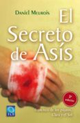 el secreto de asis: francisco de los pajaros, clara y el sol-daniel meurois-givaudan-9788493682002 el secreto de asis: francisco de los pajaros, clara y el sol-daniel meurois-givaudan-9788493682002