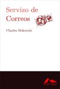 servizo de correos-charles bukowski-9788493964702 servizo de correos-charles bukowski-9788493964702
