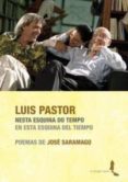 en esta esquina del tiempo = nesta esquina do tempo (incluye cd)-jose saramago-luis pastor-9788494068102 en esta esquina del tiempo = nesta esquina do tempo (incluye cd)-jose saramago-luis pastor-9788494068102