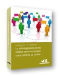 la autorregulacion de los medios de comunicacion como sistema de control-juan carlos gavara de cara-9788494093302 la autorregulacion de los medios de comunicacion como sistema de control-juan carlos gavara de cara-9788494093302