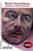 michel houellebecq diálogos con fabianni belemuski-michel houellebecq-fabianni belemuski-9788494118302 michel houellebecq diálogos con fabianni belemuski-michel houellebecq-fabianni belemuski-9788494118302