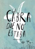 la cabra que no estaba-pablo albo-9788494441202 la cabra que no estaba-pablo albo-9788494441202
