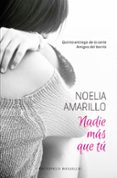 nadie mas que tu-noelia amarillo-9788494557002 nadie mas que tu-noelia amarillo-9788494557002