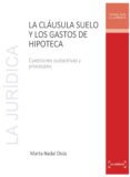 la clausula suelo y los gastos de hipoteca (ebook)-9788494947902 la clausula suelo y los gastos de hipoteca (ebook)-9788494947902