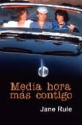 media hora mas contigo-jane rule-9788495346902 media hora mas contigo-jane rule-9788495346902