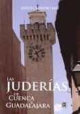 las juderias de cuenca y guadalajara-miguel romero saiz-9788495414502 las juderias de cuenca y guadalajara-miguel romero saiz-9788495414502