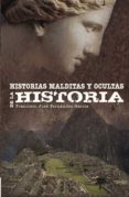 historias malditas y ocultas de la historia-jose francisco fernandez garcia-9788495645302 historias malditas y ocultas de la historia-jose francisco fernandez garcia-9788495645302