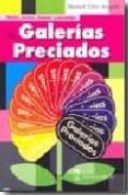 meritos, errores, ilusiones y personajes de galerias preciados-manuel zafra aragon-9788496062702 meritos, errores, ilusiones y personajes de galerias preciados-manuel zafra aragon-9788496062702