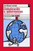 globalizacion y gobernanzas (i premio de ensayo caja madrid); par adojas de la no-lobalizacion (accesit al i premio de ensayo caja madrid)-jose manuel lechado-9788496080102 globalizacion y gobernanzas (i premio de ensayo caja madrid); par adojas de la no-lobalizacion (accesit al i premio de ensayo caja madrid)-jose manuel lechado-9788496080102